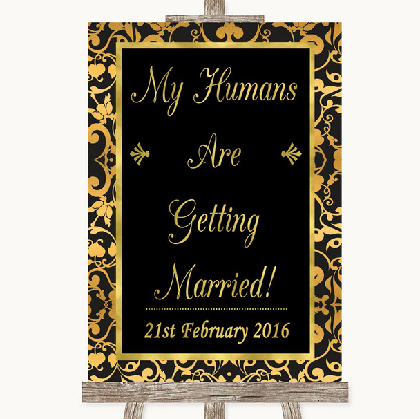 Black & Gold Damask My Humans Are Getting Married Personalized Wedding Sign