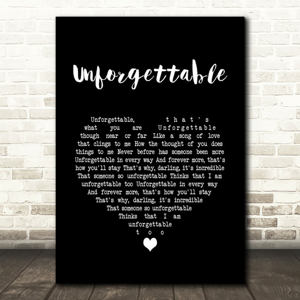 Nat King Cole Unforgettable Black Heart Song Lyric Quote Music Poster Print