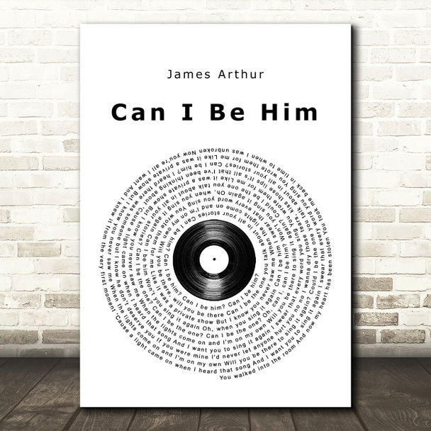 James Arthur Can I Be Him Vinyl Record Song Lyric Quote Music Poster Print