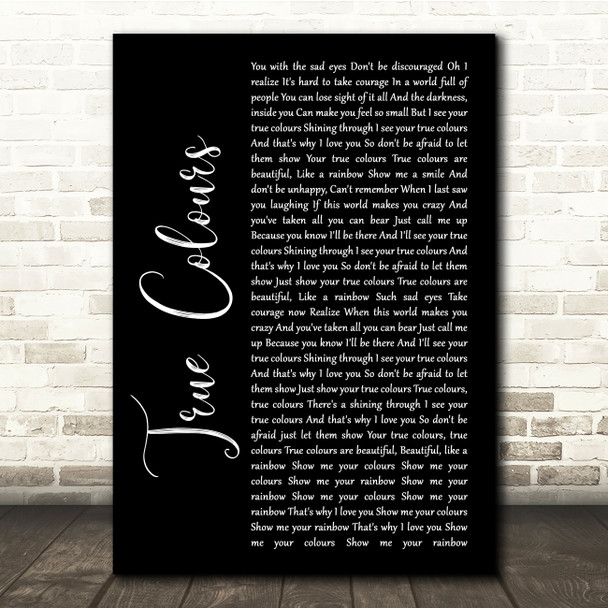 Phil Collins True Colours Black Script Song Lyric Quote Music Poster Print