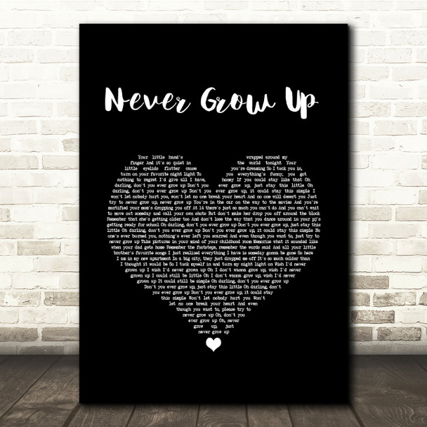 Taylor Swift Never Grow Up Black Heart Song Lyric Quote Music Poster Print