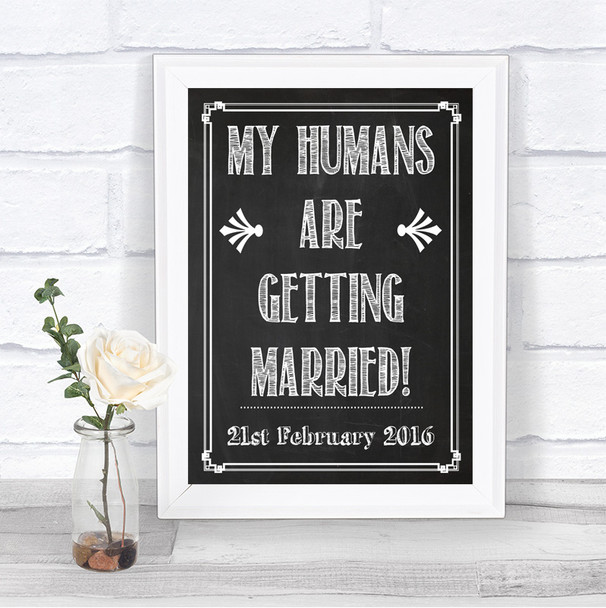 Chalk Sketch My Humans Are Getting Married Personalized Wedding Sign