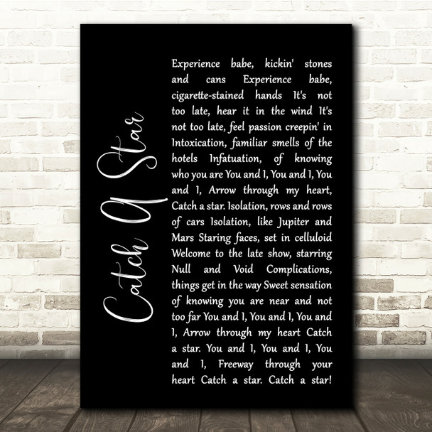 Men At Work Catch A Star Black Script Song Lyric Quote Music Poster Print