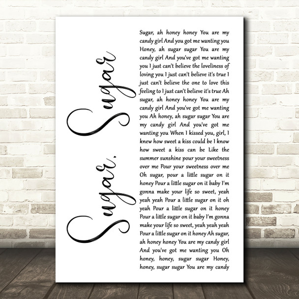 The Archies Sugar, Sugar White Script Song Lyric Quote Music Poster Print