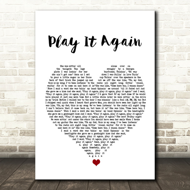 Luke Bryan Play It Again White Heart Song Lyric Quote Music Poster Print