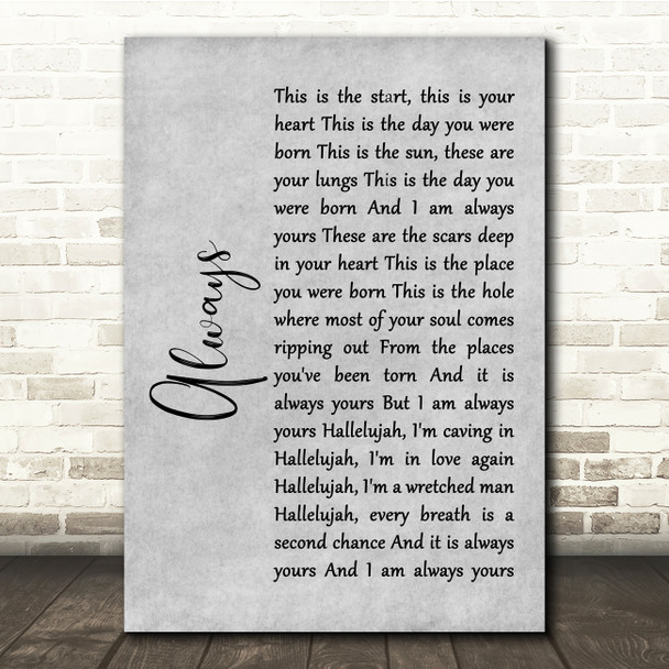 Switchfoot Always Grey Rustic Script Song Lyric Quote Music Poster Print