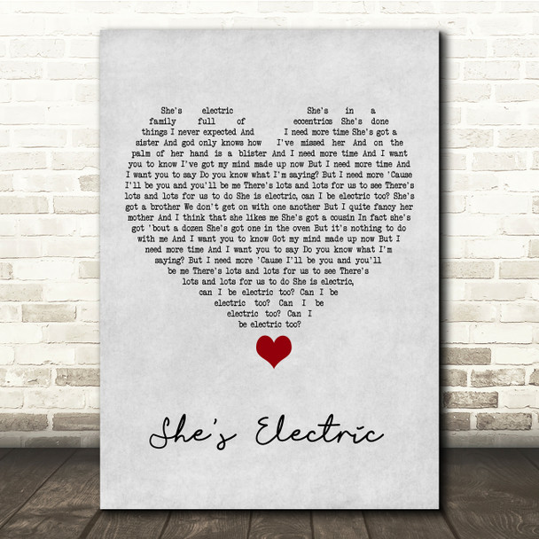 Oasis She's Electric Grey Heart Song Lyric Quote Music Poster Print