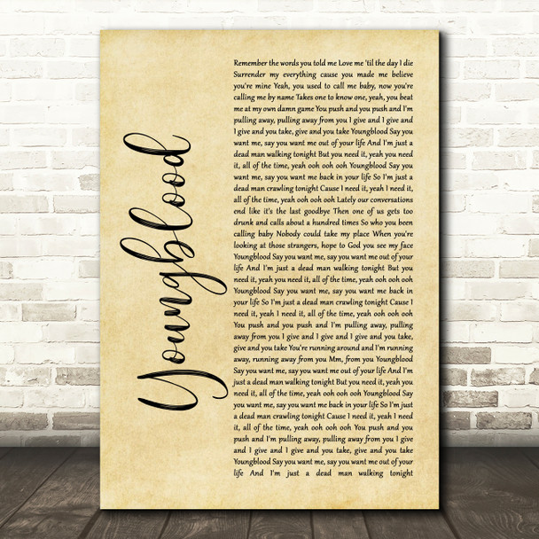 5 Seconds Of Summer Youngblood Rustic Script Song Lyric Quote Music Poster Print