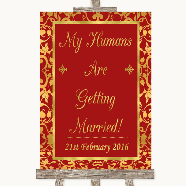 Red & Gold My Humans Are Getting Married Personalized Wedding Sign