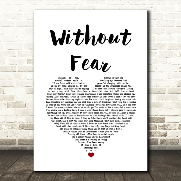 Dermot Kennedy Without Fear White Heart Song Lyric Quote Music Poster Print