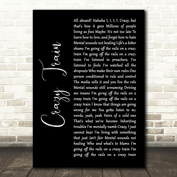 Ozzy Osbourne Crazy Train Black Script Song Lyric Quote Music Poster Print