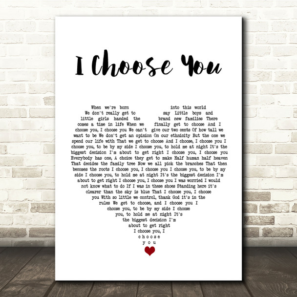 Andy Grammer I Choose You White Heart Song Lyric Quote Music Poster Print