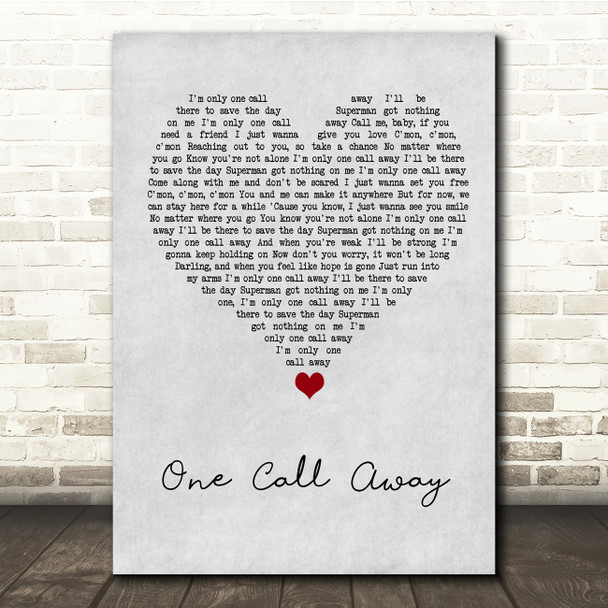 Charlie Puth One Call Away Grey Heart Song Lyric Quote Music Poster Print