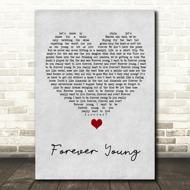 Alphaville Forever Young Grey Heart Song Lyric Quote Music Poster Print