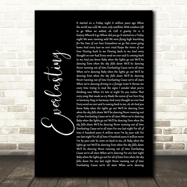 Take That Everlasting Black Script Song Lyric Quote Music Poster Print