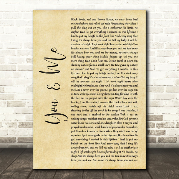 Yelawolf You and Me Rustic Script Song Lyric Quote Music Poster Print