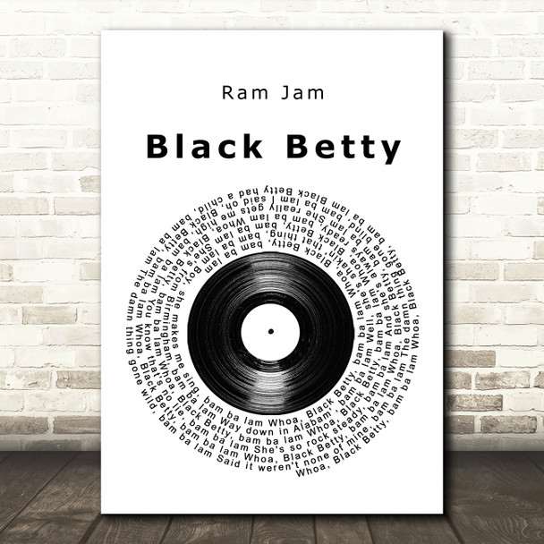 Ram Jam Black Betty Vinyl Record Song Lyric Quote Music Poster Print