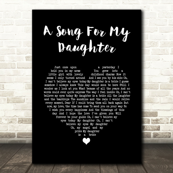 A Song For My Daughter Ray Allaire Black Heart Song Lyric Quote Music Poster Print