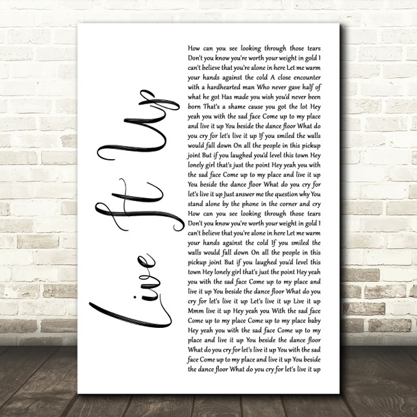 Mental As Anything Live It Up White Script Song Lyric Quote Music Poster Print