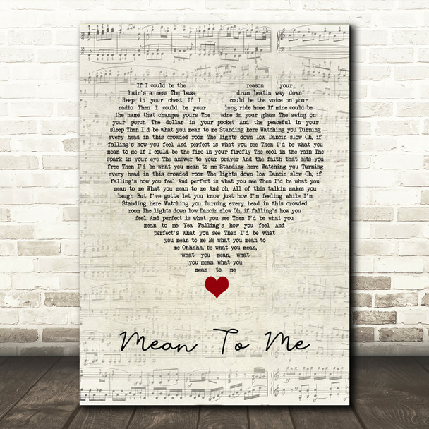 Brett Eldredge Mean To Me Script Heart Song Lyric Quote Music Poster Print