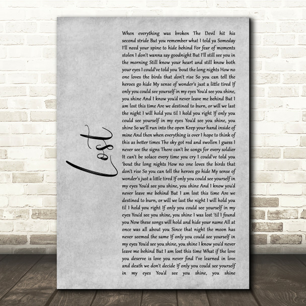 Dermot Kennedy Lost Grey Rustic Script Song Lyric Quote Music Poster Print