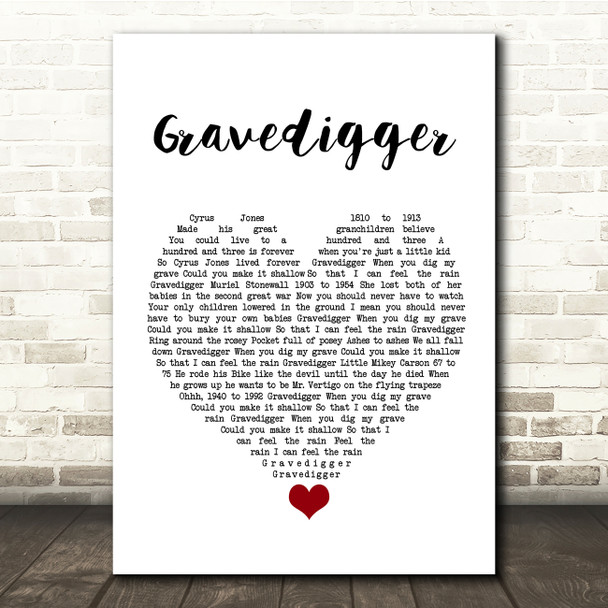 Dave Matthews Gravedigger White Heart Song Lyric Quote Music Poster Print