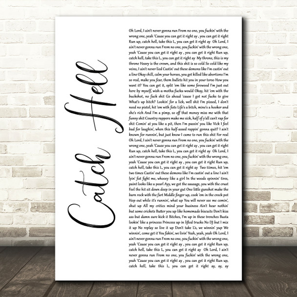 Adam Calhoun Catch Hell White Script Song Lyric Quote Music Poster Print