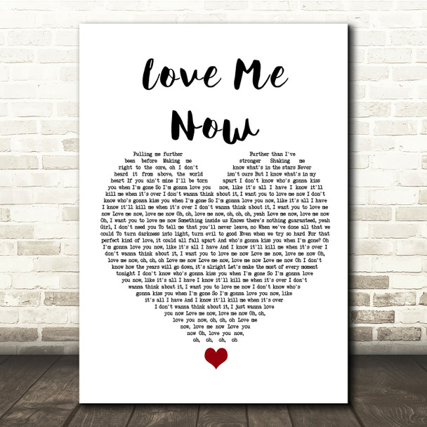 John Legend Love Me Now White Heart Song Lyric Quote Music Poster Print