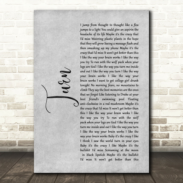 The Wombats Turn Grey Rustic Script Song Lyric Quote Music Poster Print
