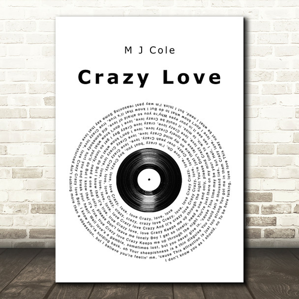 M J Cole Crazy Love Vinyl Record Song Lyric Quote Music Poster Print
