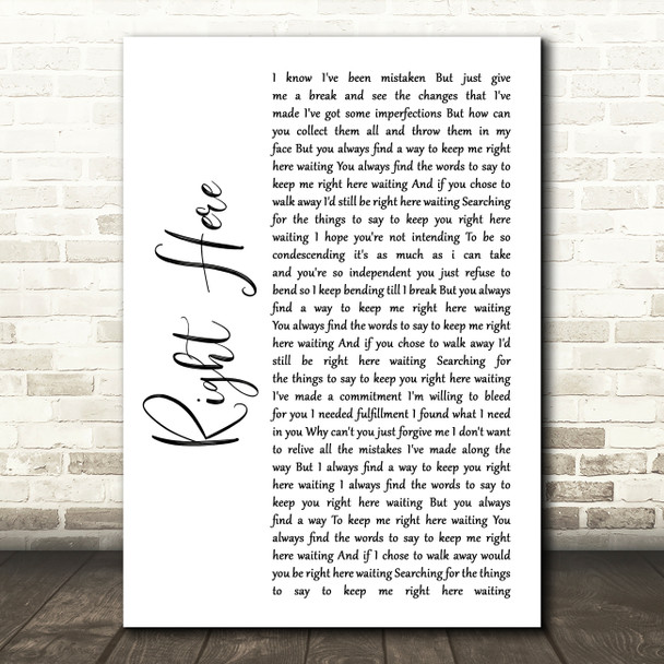 Staind Right Here White Script Song Lyric Quote Music Poster Print