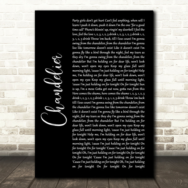 Sia Chandelier Black Script Song Lyric Quote Music Poster Print