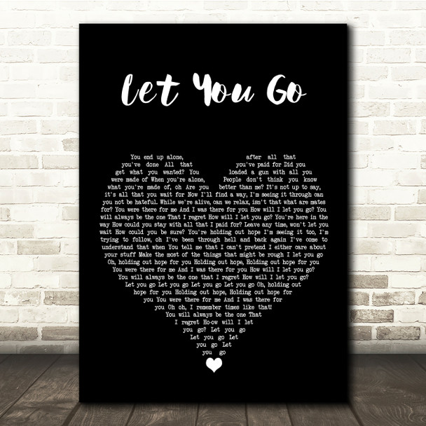 The Chainsmokers Let You Go Black Heart Song Lyric Quote Music Poster Print