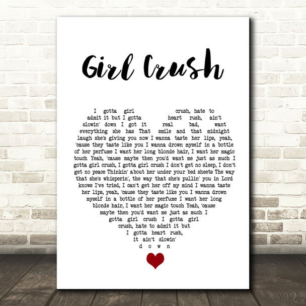 Little Big Town Girl Crush White Heart Song Lyric Quote Music Poster Print