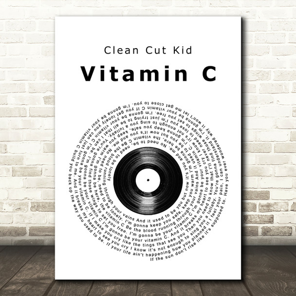 Clean Cut Kid Vitamin C Vinyl Record Song Lyric Quote Music Poster Print