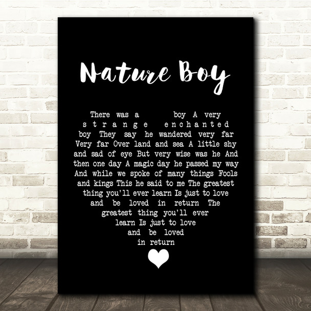 Nat King Cole Nature Boy Black Heart Song Lyric Quote Music Poster Print