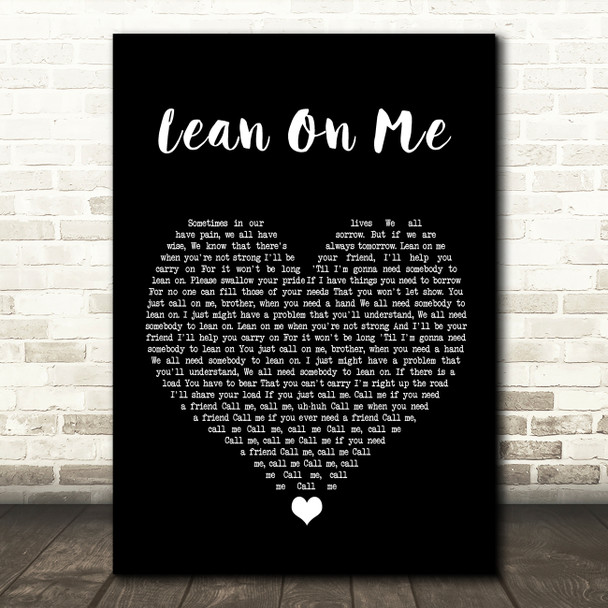 Bill Withers Lean On Me Black Heart Song Lyric Quote Music Poster Print