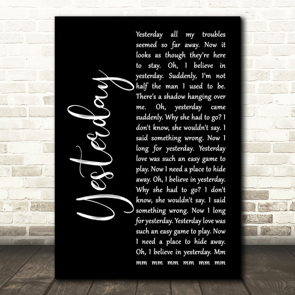 The Beatles Yesterday Black Script Song Lyric Quote Music Poster Print