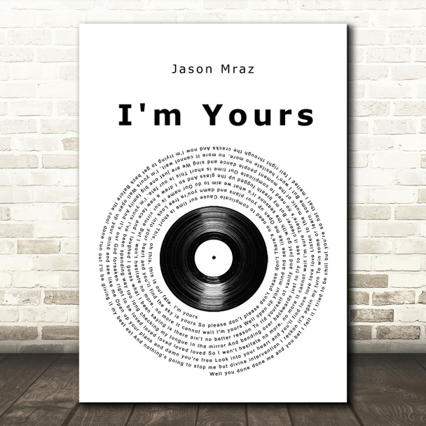 Jason Mraz I'm Yours Vinyl Record Song Lyric Quote Music Poster Print