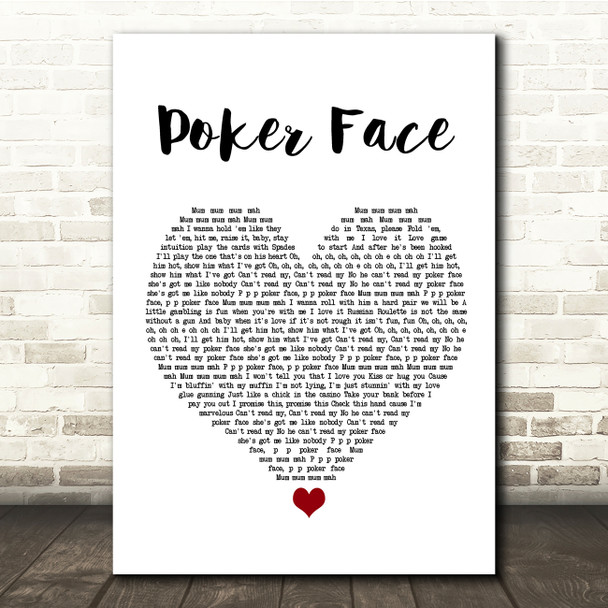 Lady Gaga Poker Face White Heart Song Lyric Quote Music Poster Print