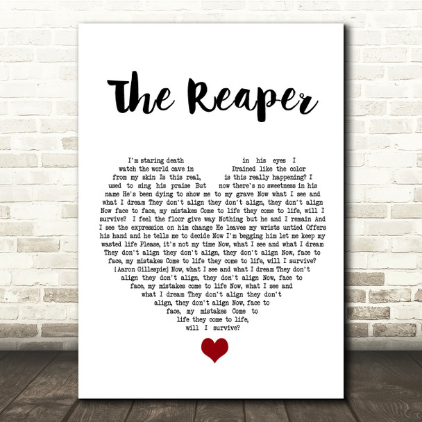 As It Is The Reaper White Heart Song Lyric Quote Music Poster Print