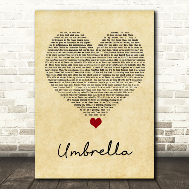 Rihanna Umbrella Vintage Heart Song Lyric Quote Music Poster Print