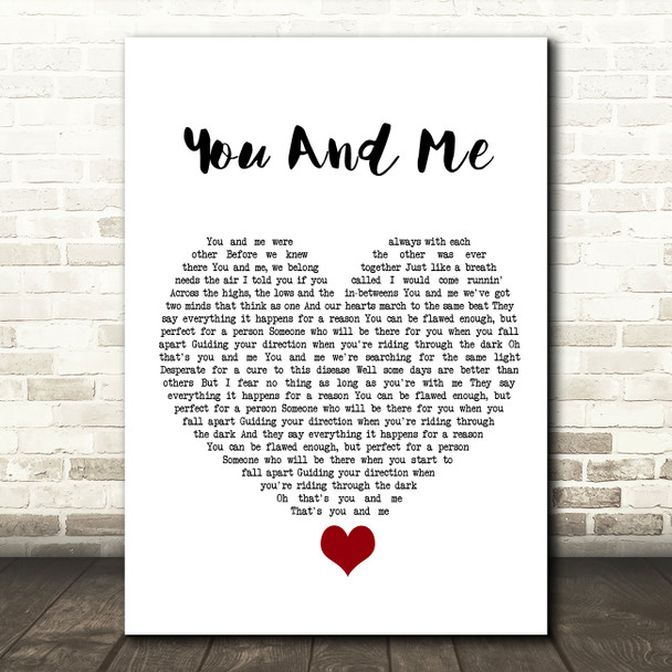 You+Me You And Me White Heart Song Lyric Quote Music Poster Print