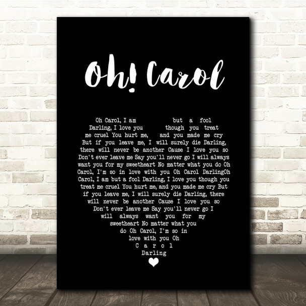 Neil Sedaka Oh! Carol Black Heart Song Lyric Quote Music Poster Poster Print
