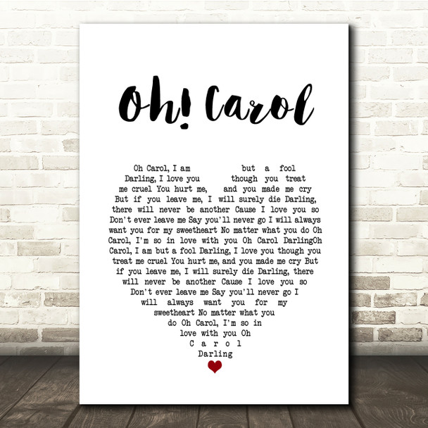 Neil Sedaka Oh! Carol White Heart Song Lyric Quote Music Poster Poster Print