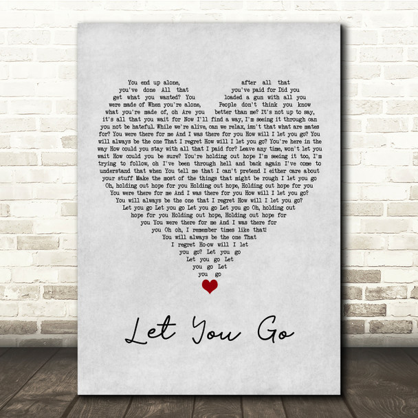 The Chainsmokers Let You Go Grey Heart Song Lyric Quote Music Poster Print