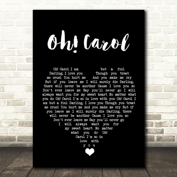 Neil Sedaka Oh! Carol Black Heart Song Lyric Quote Music Poster Print