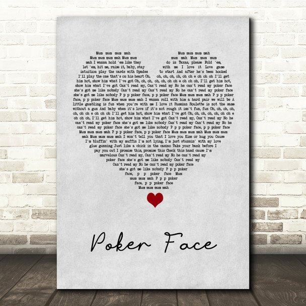 Lady Gaga Poker Face Grey Heart Song Lyric Quote Music Poster Print
