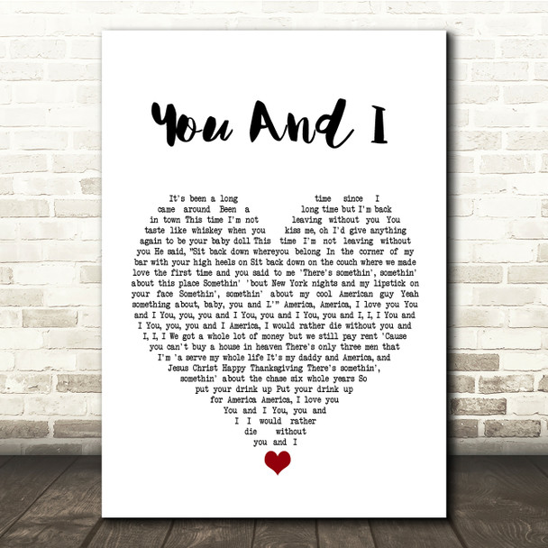 Lady Gaga You And I White Heart Song Lyric Quote Music Poster Print