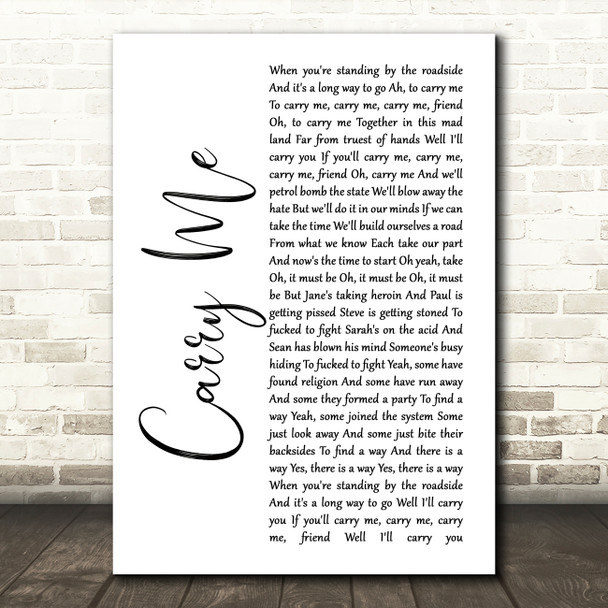 Levellers Carry Me White Script Song Lyric Quote Music Poster Print